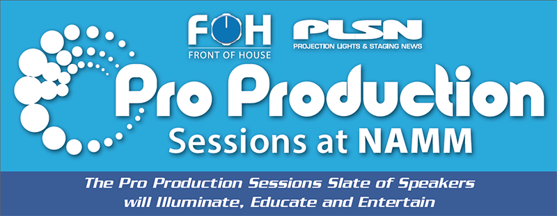 Schedule for Pro Production Sessions at NAMM Announced – PLSN